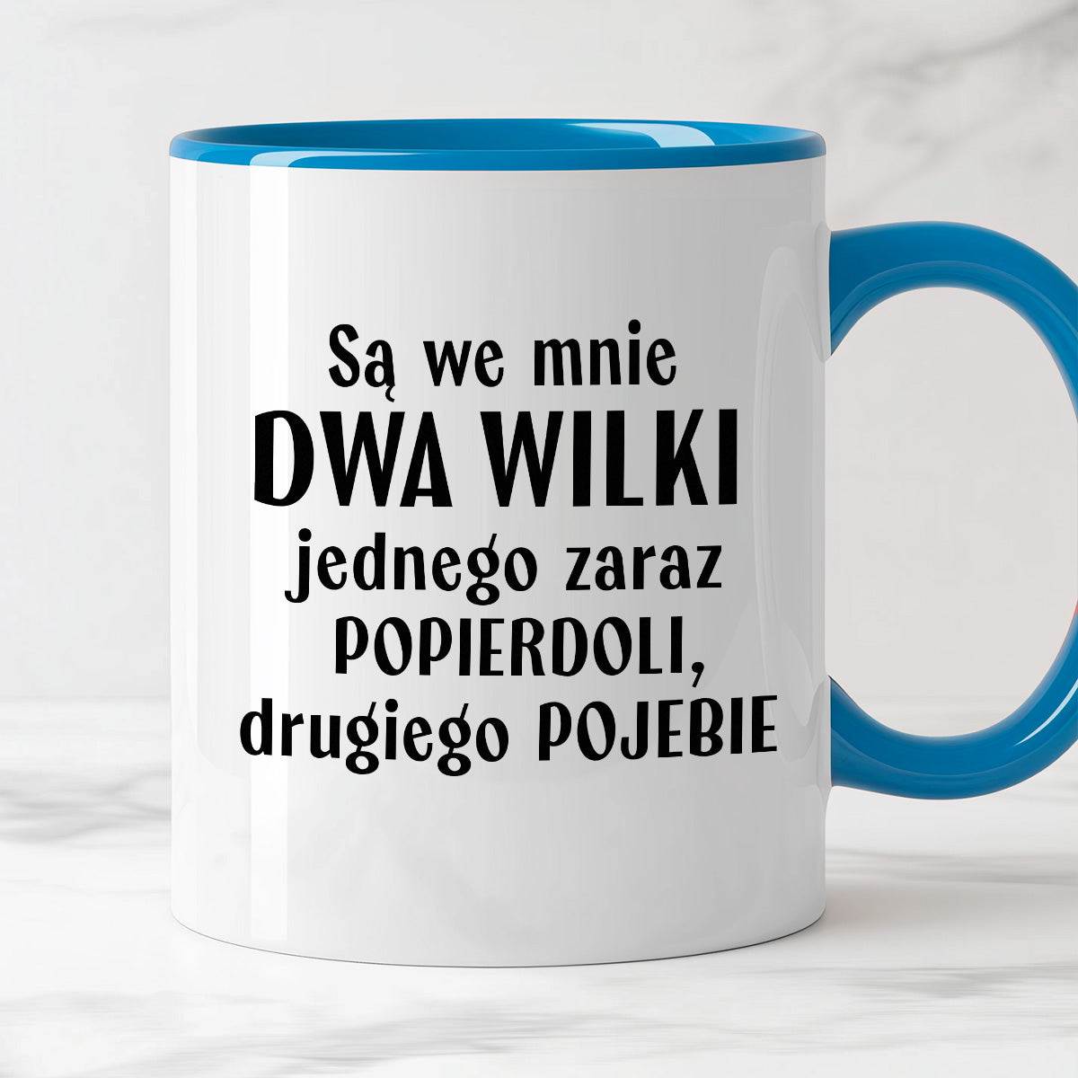 Kubek z nadrukiem "Mam w sobie DWA WILKI jednego zaraz popierdoli, dru