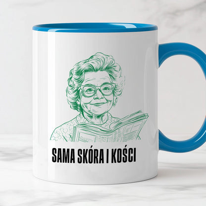 Kubek z cytatem Babci "Sama skóra i kości"