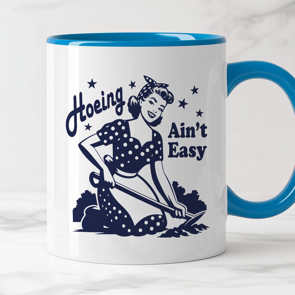 Kubek z nadrukiem "Hoeing Ain't Easy"
