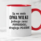 Kubek z nadrukiem "Mam w sobie DWA WILKI jednego zaraz popierdoli, dru