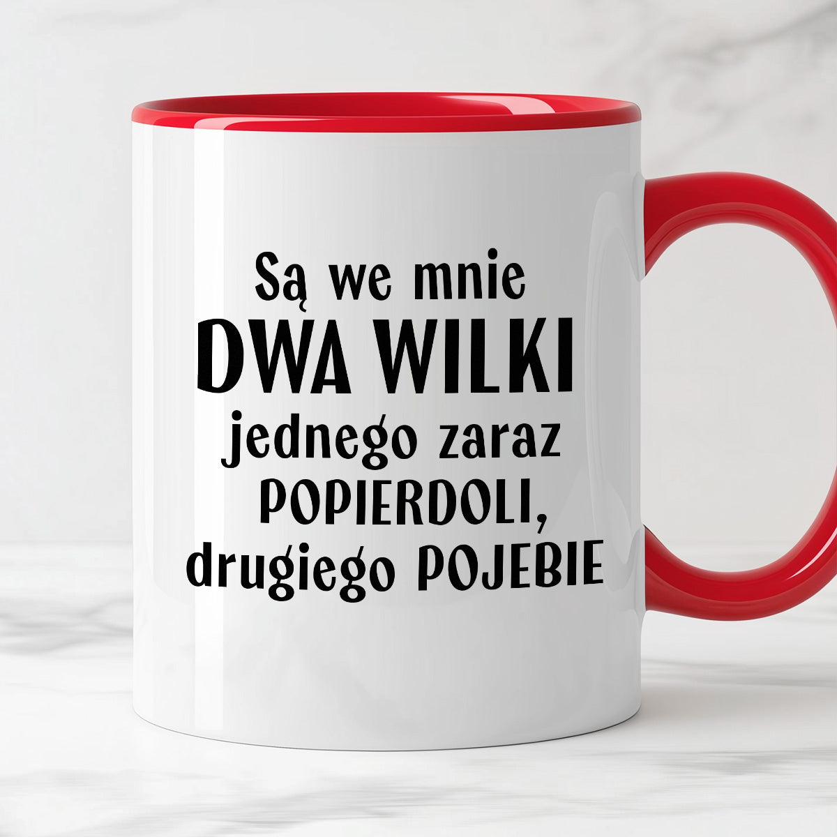 Kubek z nadrukiem "Mam w sobie DWA WILKI jednego zaraz popierdoli, drugiego pojebie"