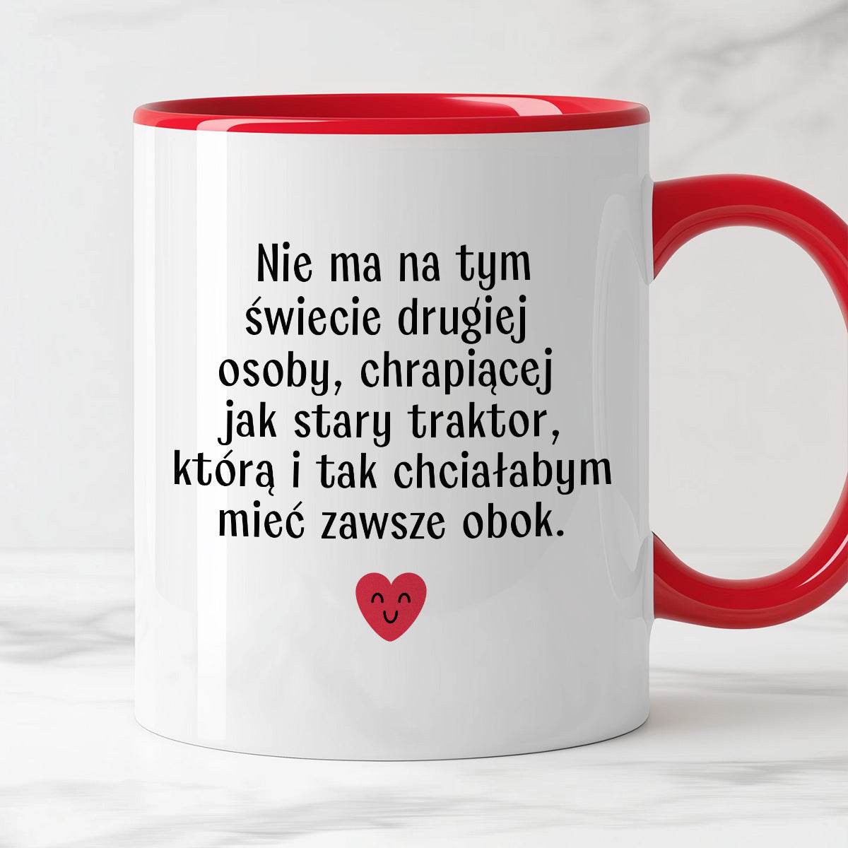 Kubek z nadrukiem "Nie ma na tym świecie drugiej osoby, chrapiącej jak