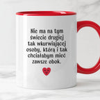 Kubek z nadrukiem "Nie ma na tym świecie drugiej tak wkurwiającej osob