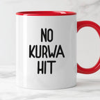 Kubek z nadrukiem "No kurwa hit"