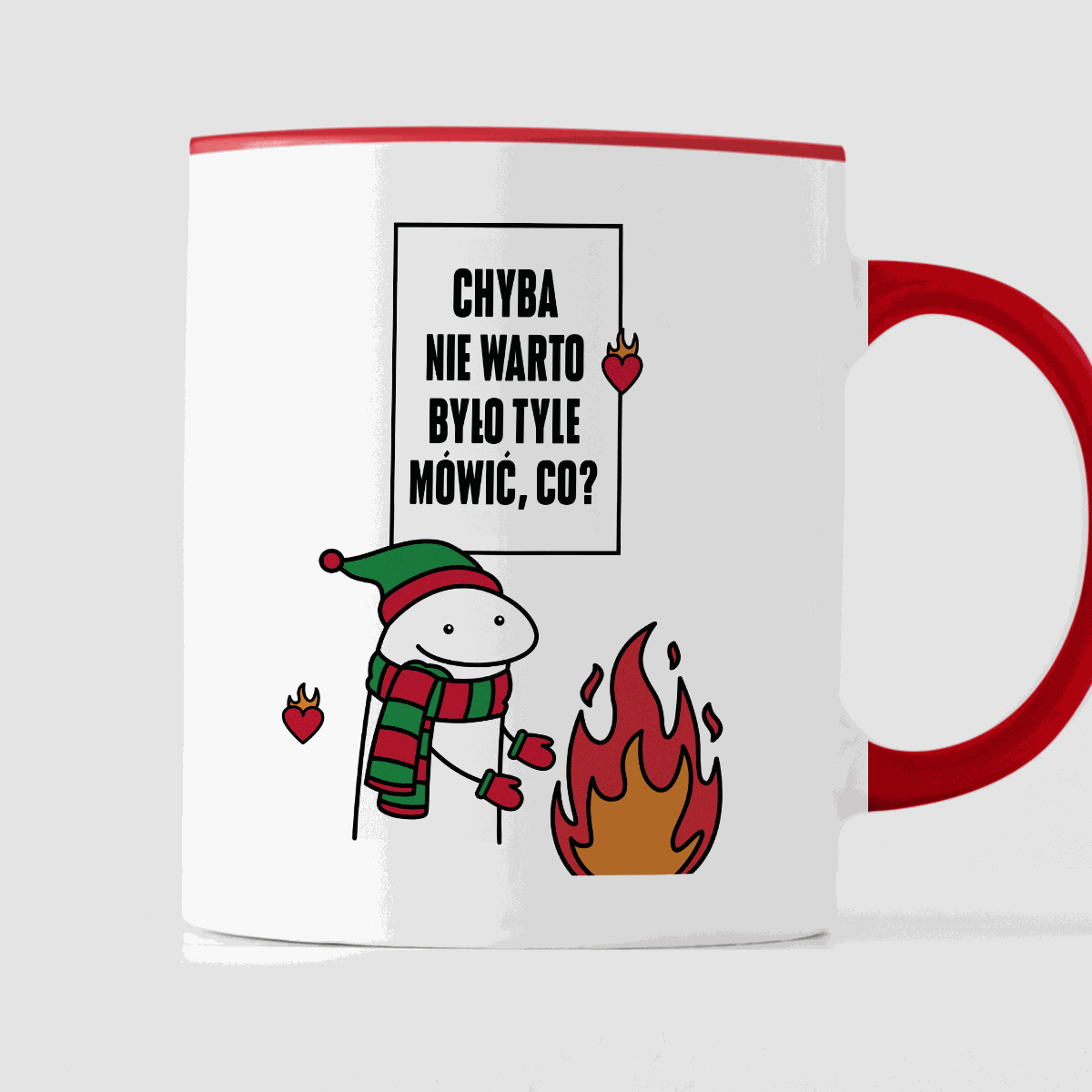 Kubek świąteczny mem "Chyba nie warto było tyle mówić"