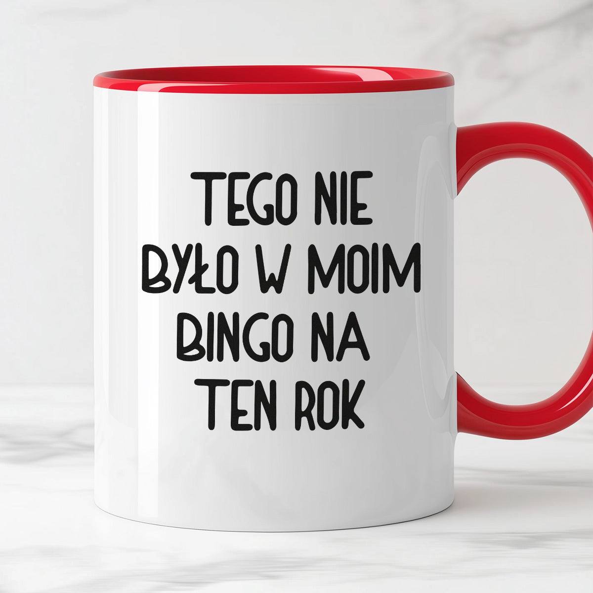 Kubek z nadrukiem "Tego nie było w moim bingo na ten rok"