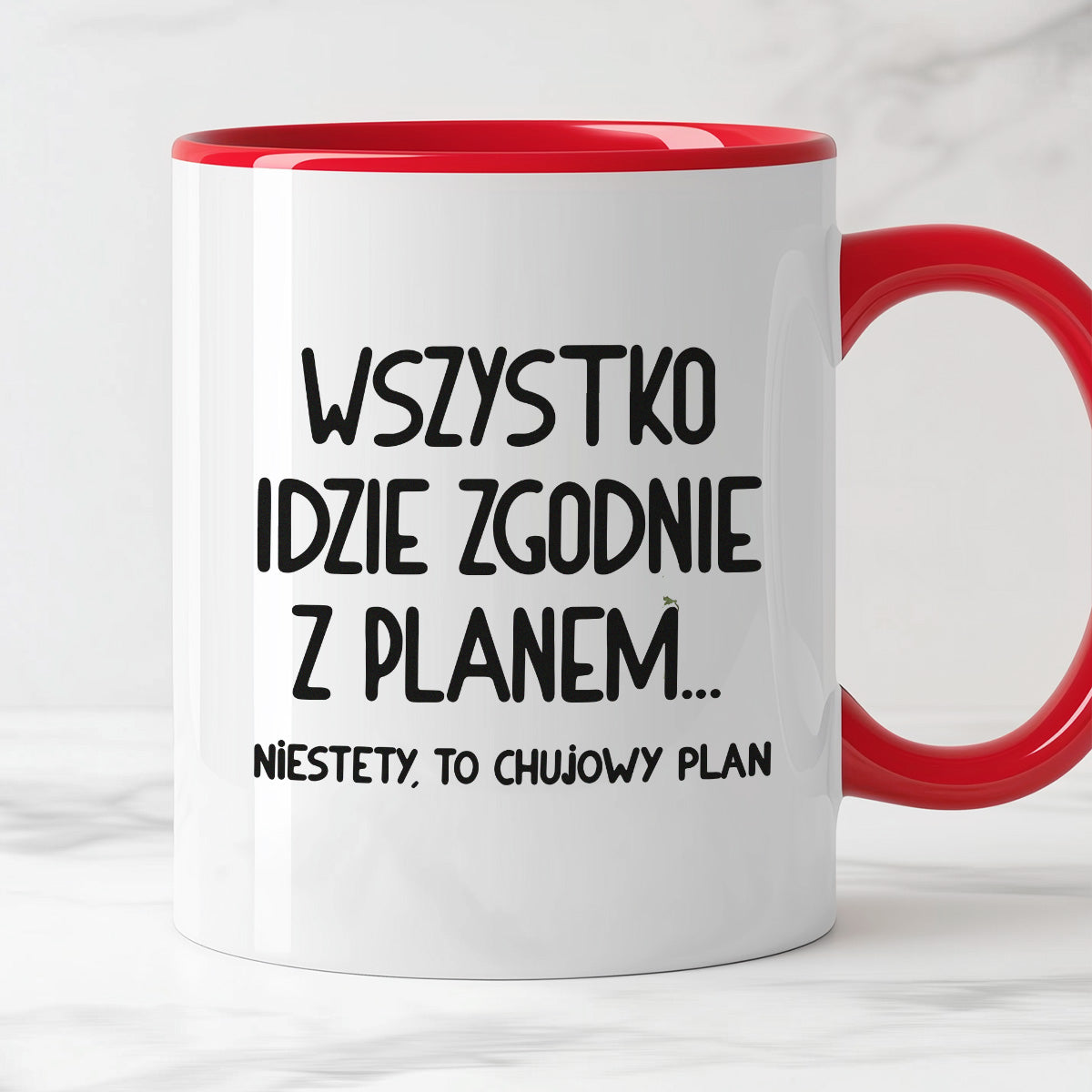 Kubek z nadrukiem "Wszystko idzie zgodnie z planem... Niestety to chujowy plan"