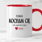 Kubek spersonalizowany z nadrukiem "Kocham Cię (nie spierdol tego)" [2
