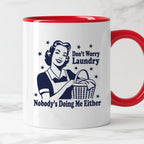 Kubek z nadrukiem "Don't Worry Laundry Nobody's Doing Me Either"