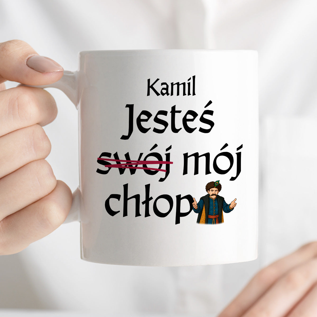 Kubek z nadrukiem "Jesteś (swój) mój chłop" SPERSONALIZOWANY v2
