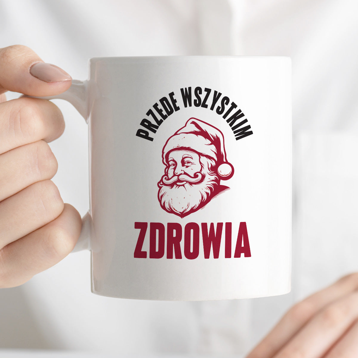 Kubek świąteczny z Mikołajem "Przede wszystkim ZDROWIA"