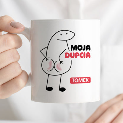 Kubek z nadrukiem "Moja dupcia z IMIENIEM"