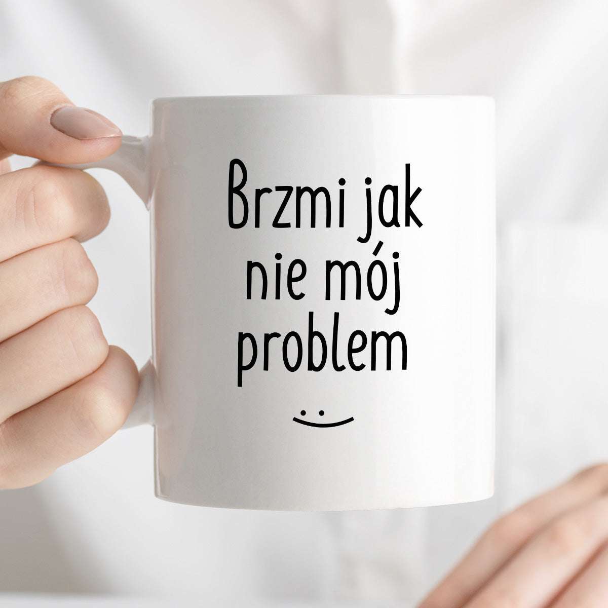 Kubek z nadrukiem "Brzmi jak nie mój problem :)" FB