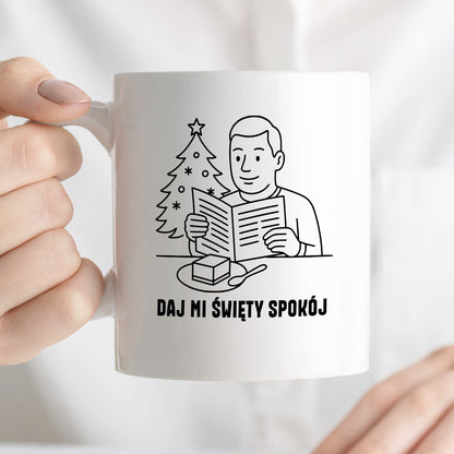 Kubek świąteczny z cytatem TATY - "Daj mi święty spokój"