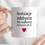 Kubek z nadrukiem - "Gratulacje zdobycia tak cudownej dziewczyny jak ja"
