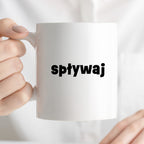 Kubek z nadrukiem "spływaj"