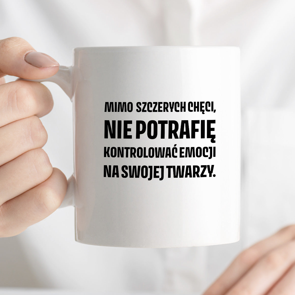 Kubek z nadrukiem - "Mimo szczerych chęci"