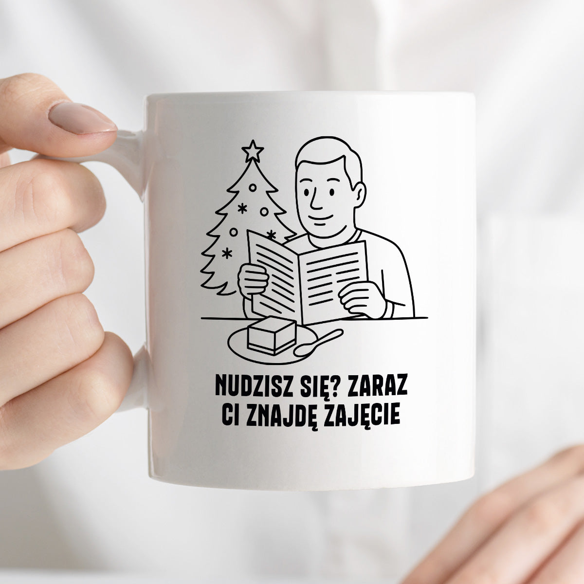 Kubek świąteczny z cytatem TATY - "Nudzisz się? Zaraz Ci znajdę zajęcie"