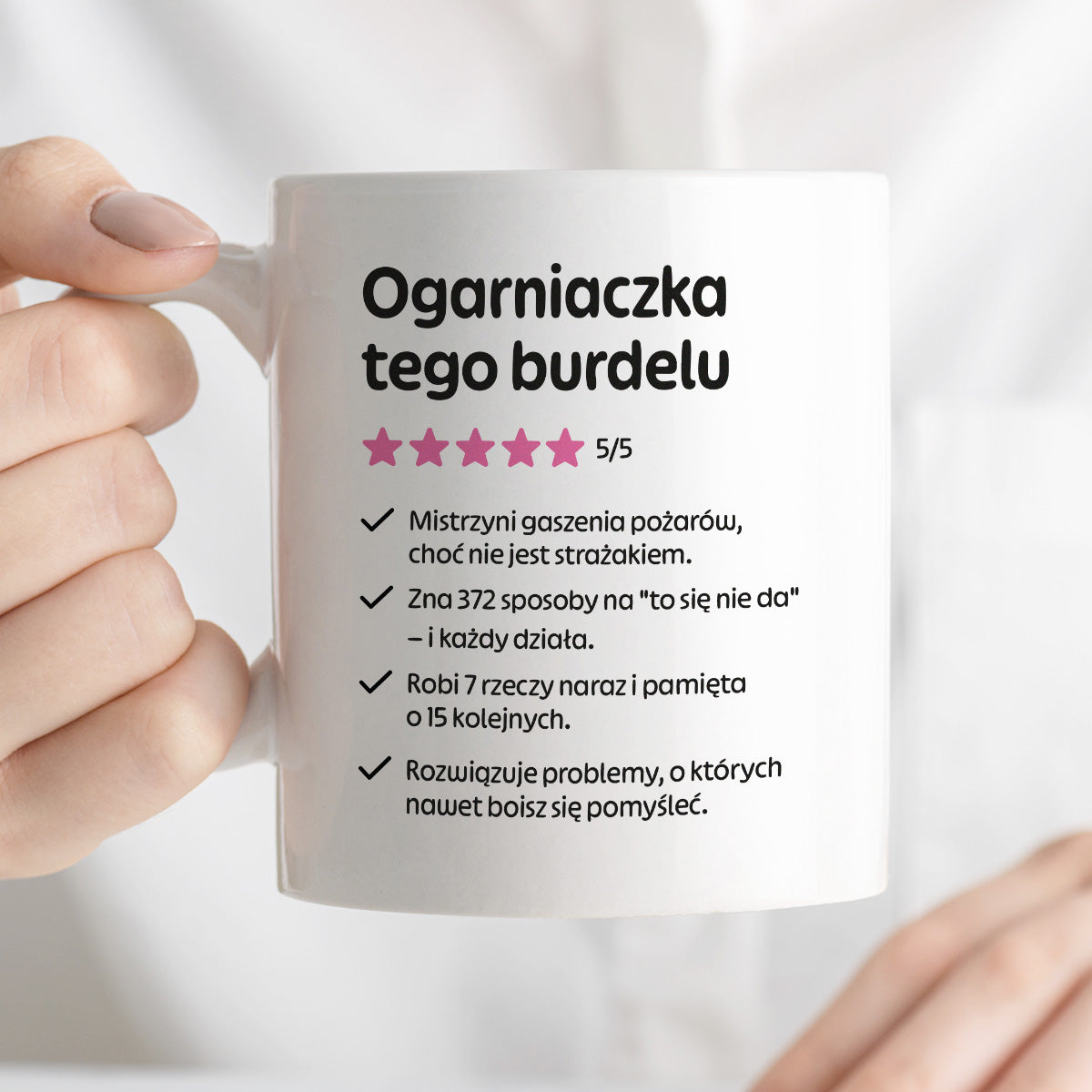 Kubek z nadrukiem "Ogarniaczka tego burdelu"