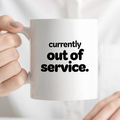 Kubek z nadrukiem - "currently out of service"