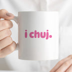 Kubek z nadrukiem "i chuj" v2