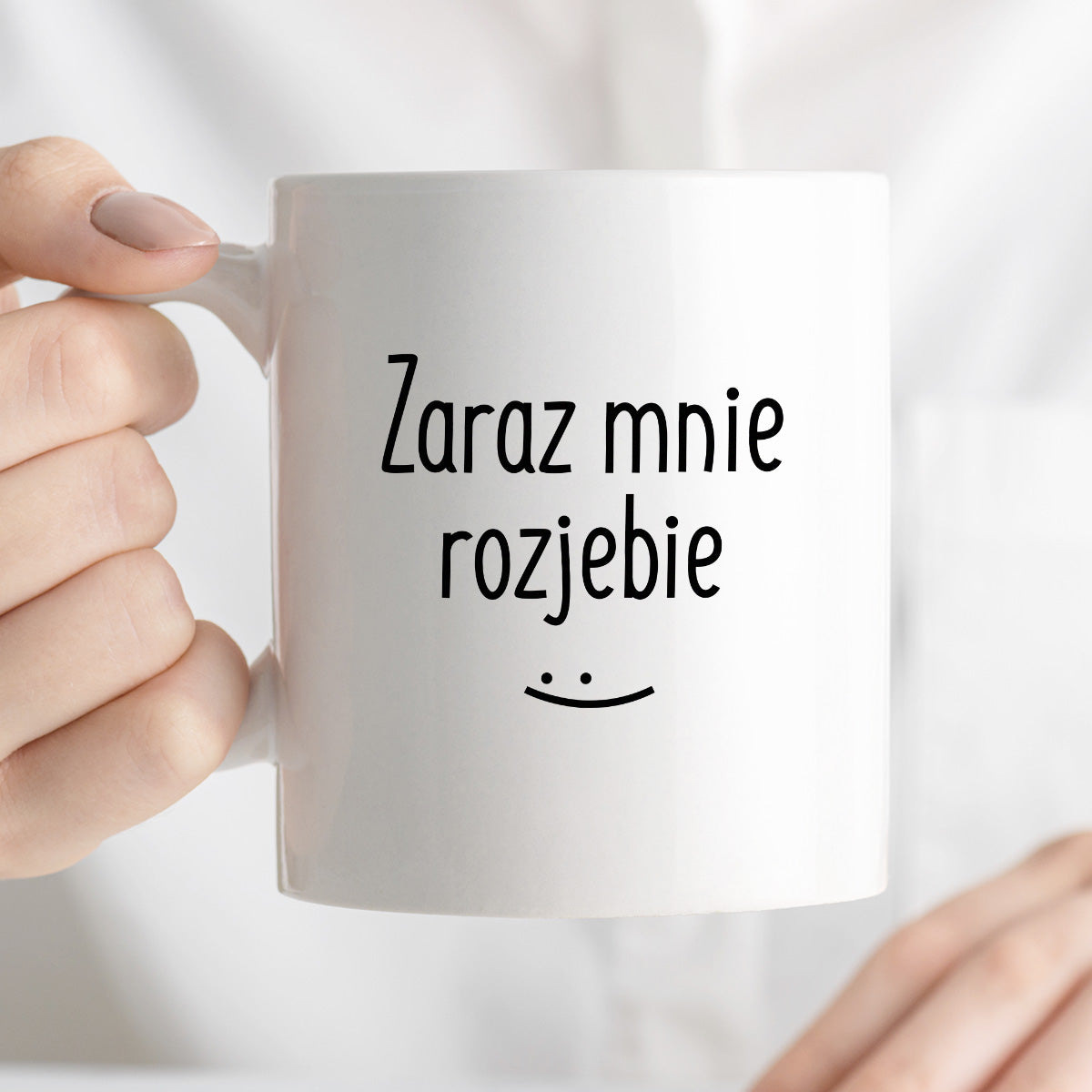 Kubek z nadrukiem "Zaraz mnie rozjebie"