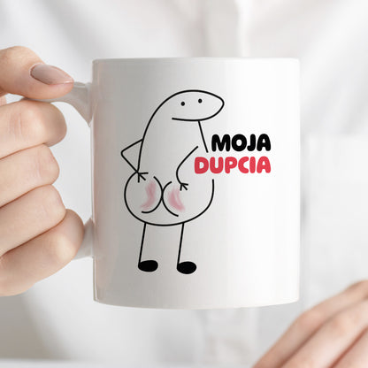 Kubek z nadrukiem "Moja dupcia"