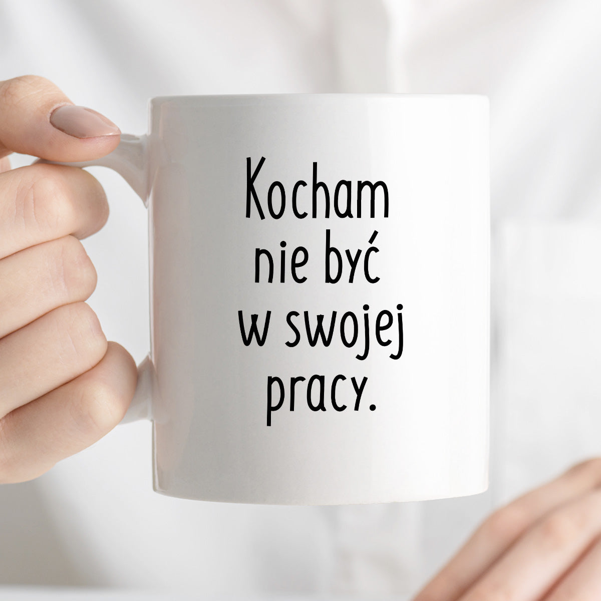 Kubek z nadrukiem "Kocham nie być w swojej pracy"