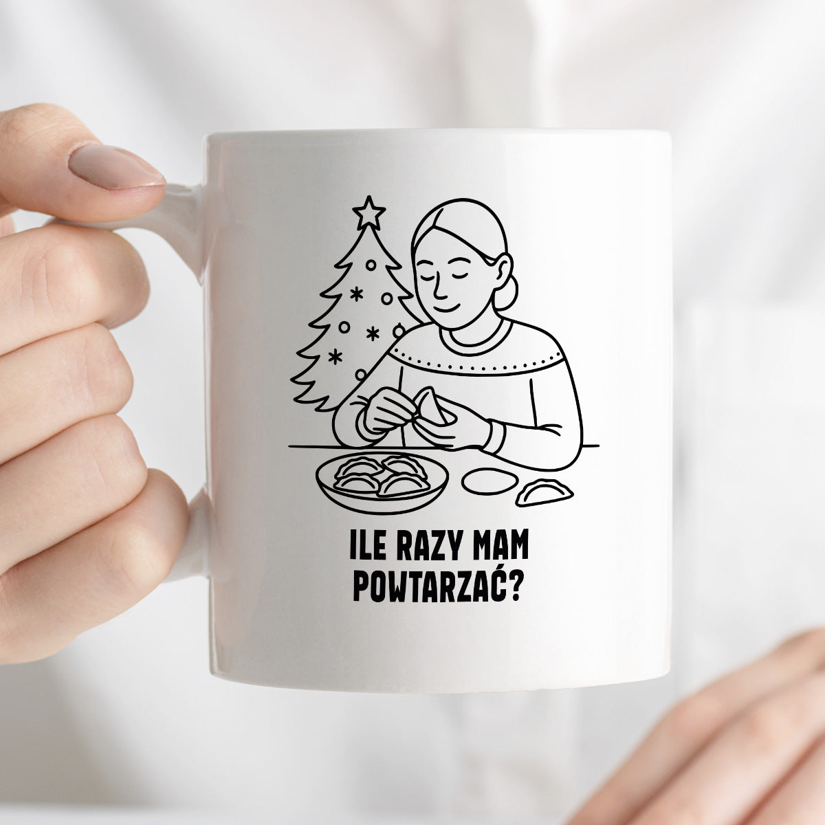 Kubek świąteczny z cytatem MAMY - "Ile razy mam powtarzać?"