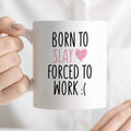 Kubek z nadrukiem "Born to slay forced to work" FB