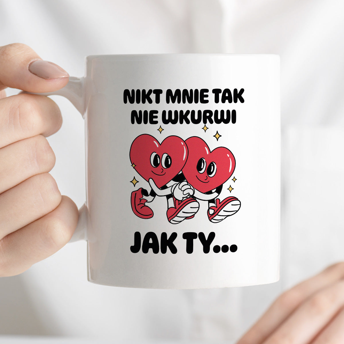 Kubek z nadrukiem "Nikt mnie tak nie wkurwi jak Ty"