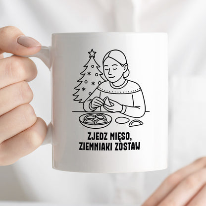 Kubek świąteczny z cytatem MAMY - "Zjedz mięso, ziemniaki zostaw"