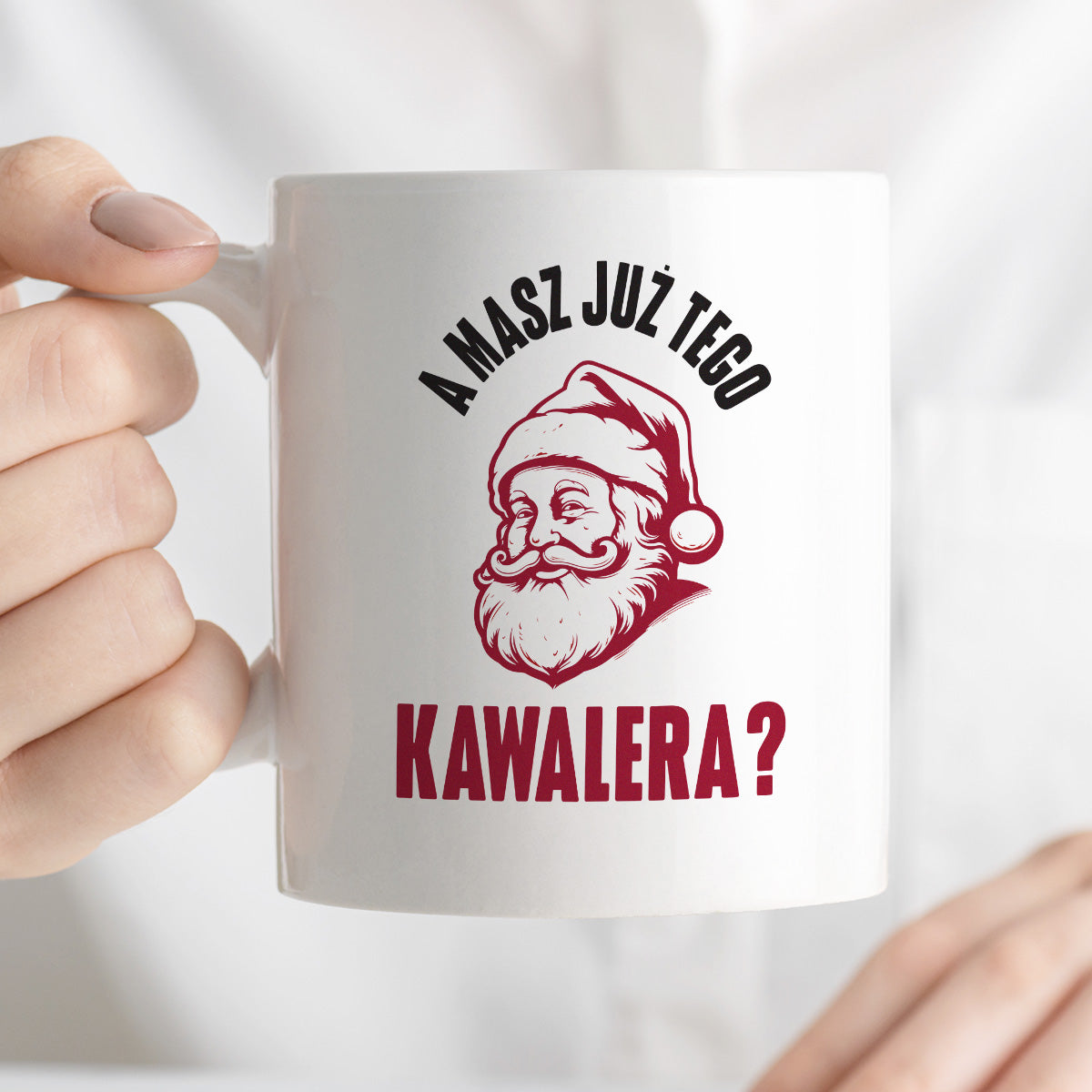 Kubek świąteczny z Mikołajem "A masz już tego kawalera?"