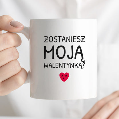 Kubek z nadrukiem - "Zostaniesz moja Walentynką?"