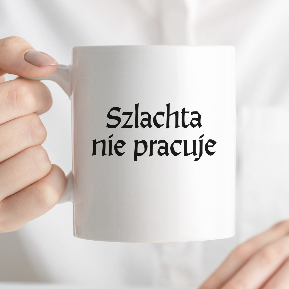 Kubek z nadrukiem "Szlachta nie pracuje" v2