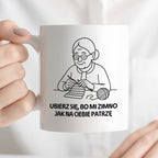 Kubek dla Babci / Dziadka - "Ubierz się, bo mi zimno jak na Ciebie patrzę"