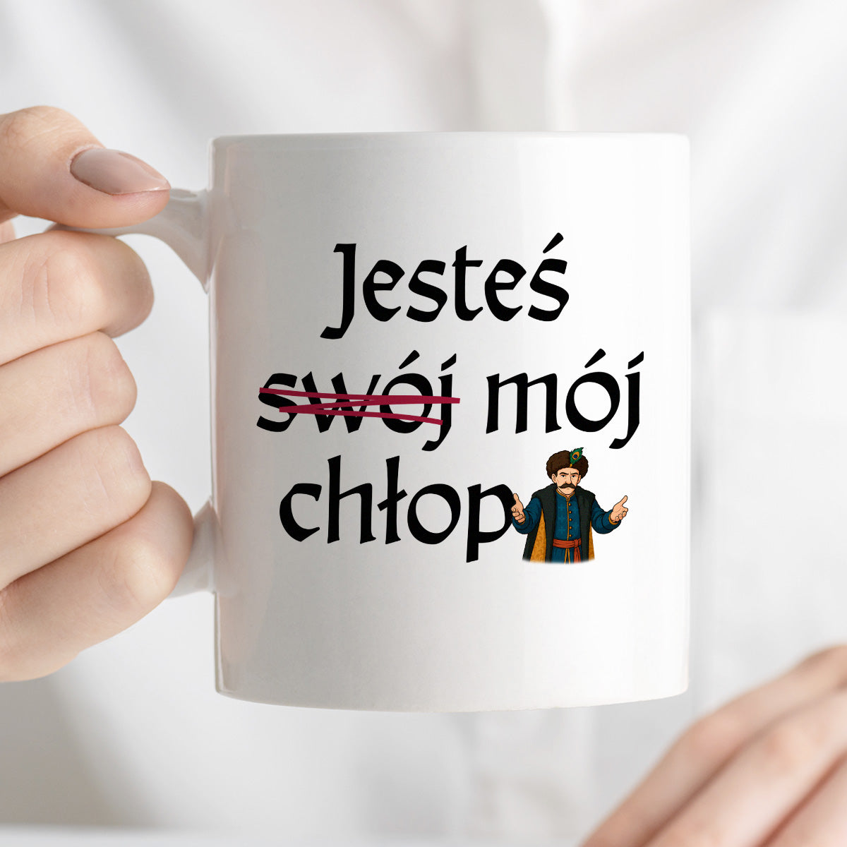 Kubek z nadrukiem "Jesteś (swój) mój chłop" v2