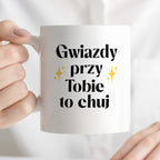 Kubek z nadrukiem "Gwiazdy przy Tobie to chuj"
