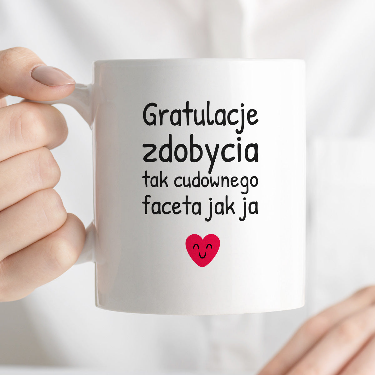 Kubek z nadrukiem - "Gratulacje zdobycia tak cudownego faceta jak ja"