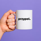Kubek z nadrukiem - "przypał."