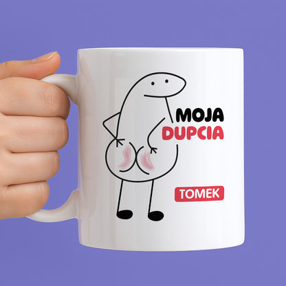 Kubek z nadrukiem "Moja dupcia z IMIENIEM"