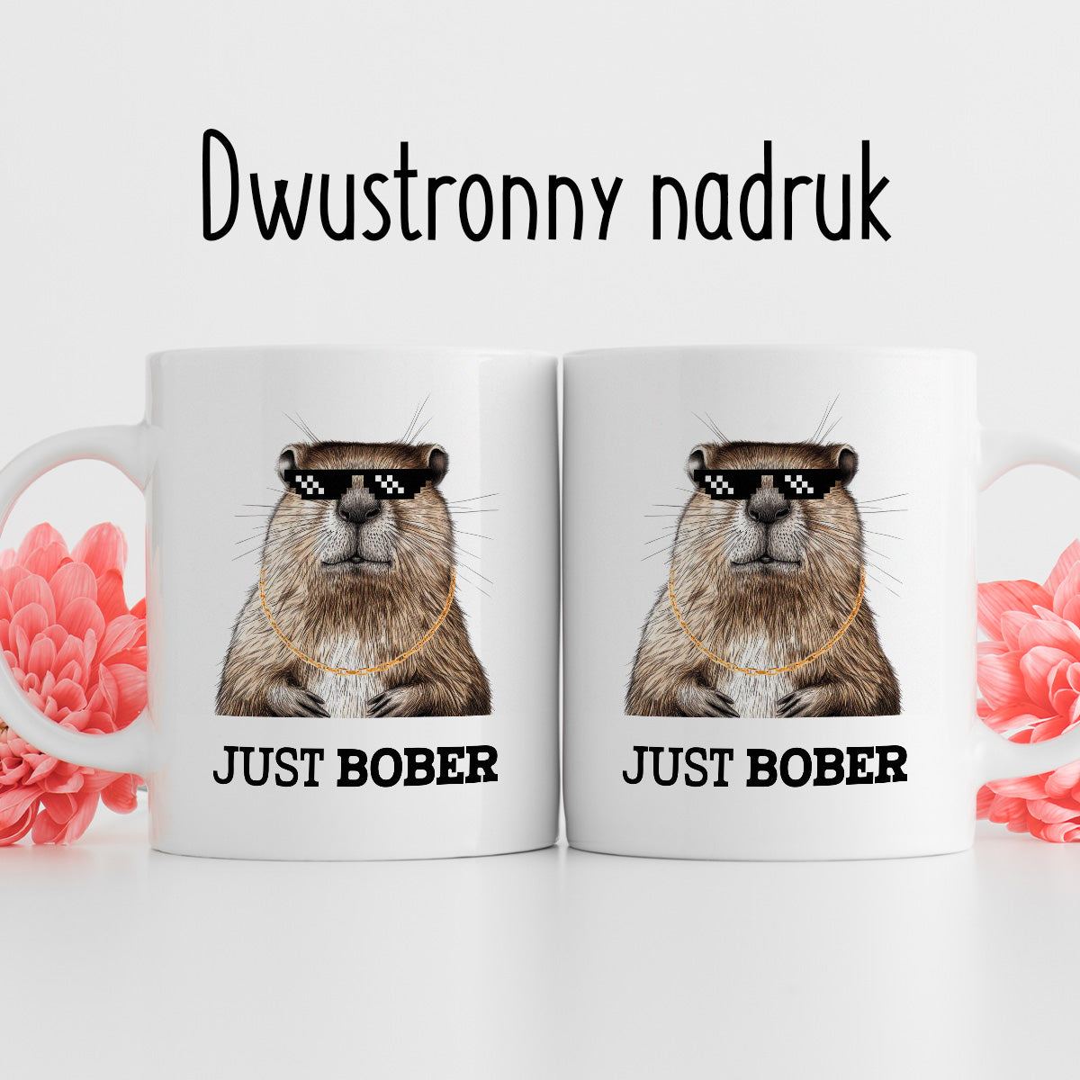 Kubek z nadrukiem "Just bober"