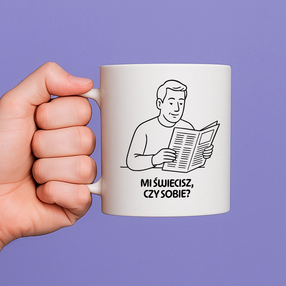 Kubek z nadrukiem "Mi świecisz czy sobie?" - Cytaty TATY - DZIEŃ TATY