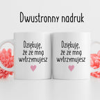 Kubek z nadrukiem "Dziękuję, że ze mną wytrzymujesz" FB