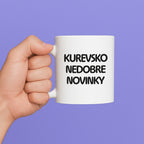 Kubek z nadrukiem - "kurevsko nedobre novinky"