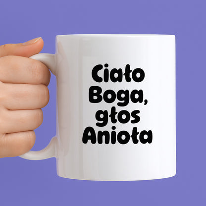 Kubek z nadrukiem "Ciało Boga, głos Anioła"