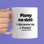 Kubek z nadrukiem - "Plany na dziś II"