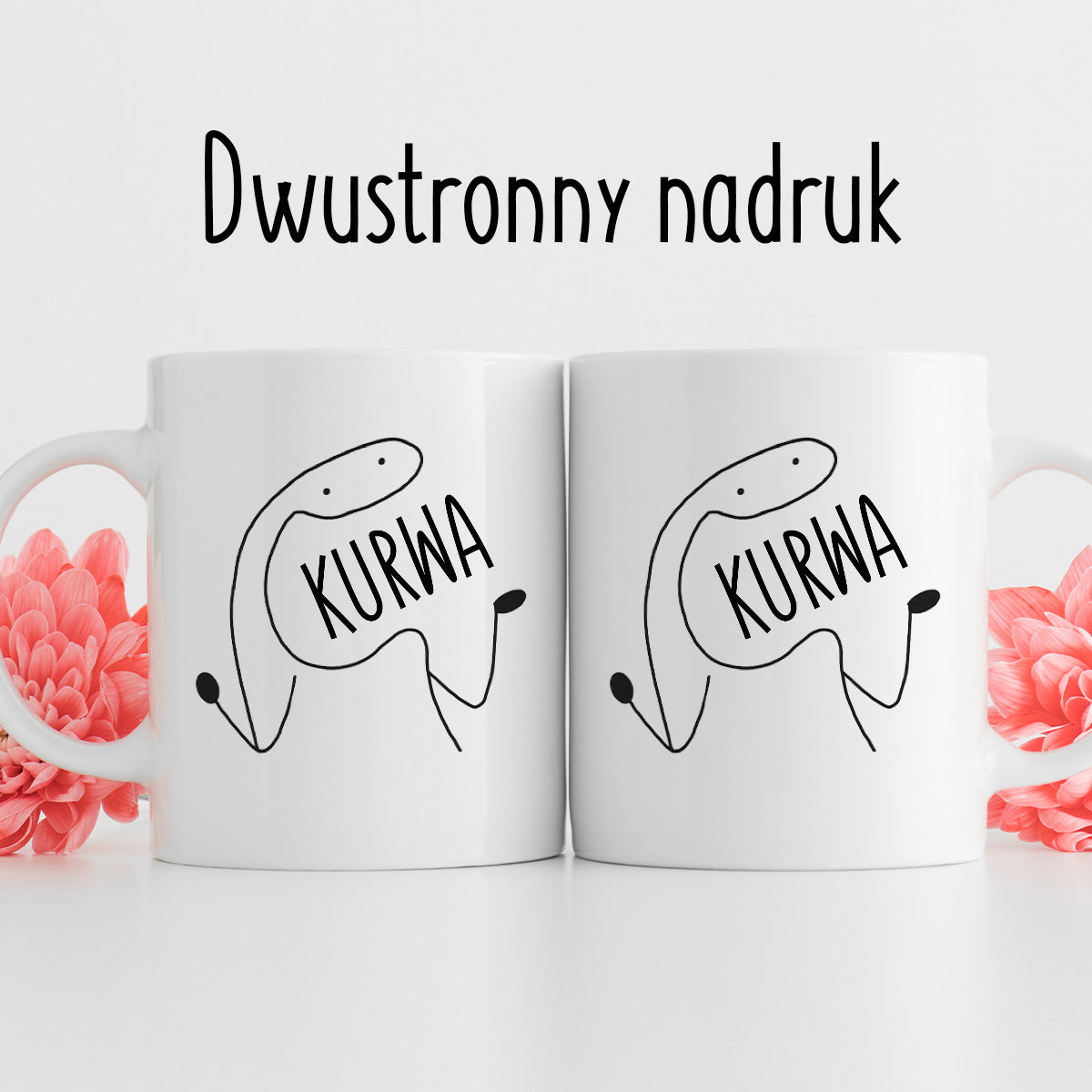 Kubek z nadrukiem "KURWA"
