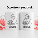 Kubek z nadrukiem "Po co? Po to żebyś się pytał" - Cytaty MAMY - DZIEŃ MAMY