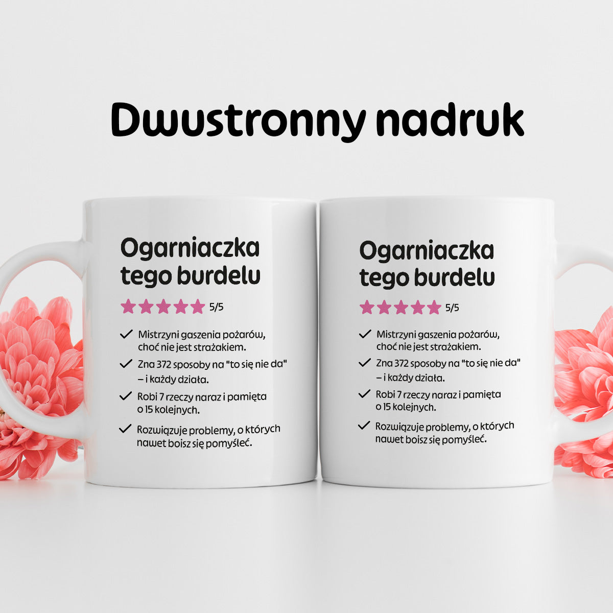 Kubek z nadrukiem "Ogarniaczka tego burdelu"
